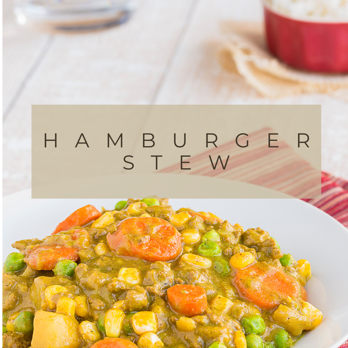 Hamburger Stew