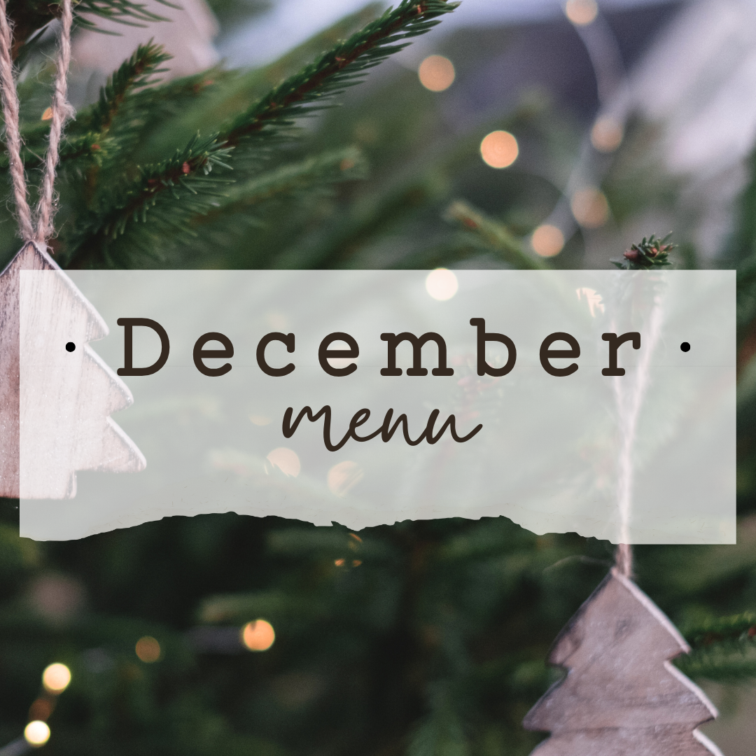 DECEMBER MENU